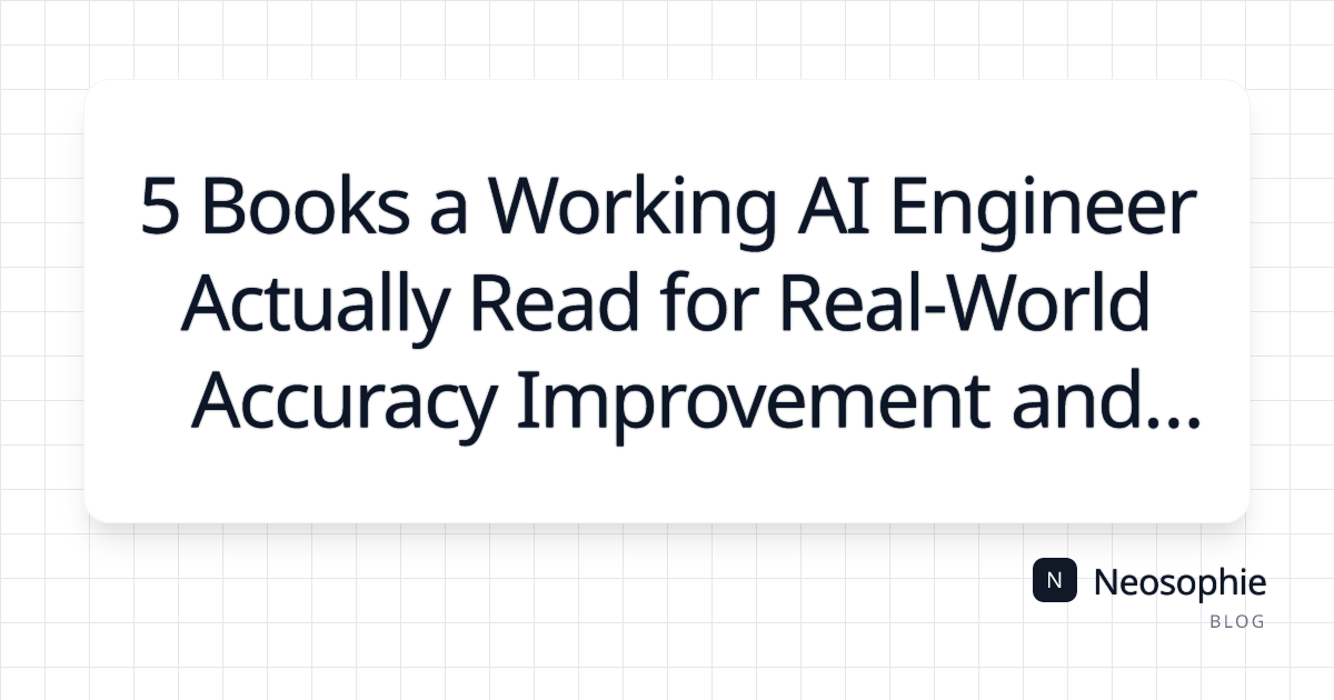 5 Books a Working AI Engineer Actually Read for Real-World Accuracy Improvement and Product Development og preview