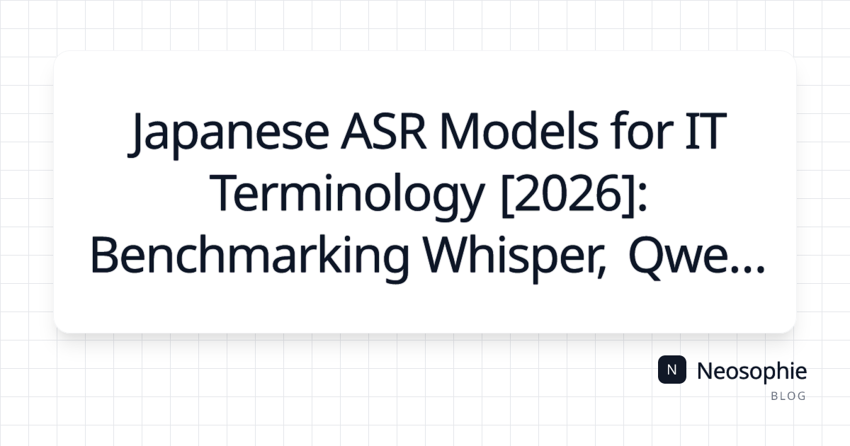 Japanese ASR Models for IT Terminology [2026]: Benchmarking Whisper, Qwen, and More on Real-World Accuracy og preview